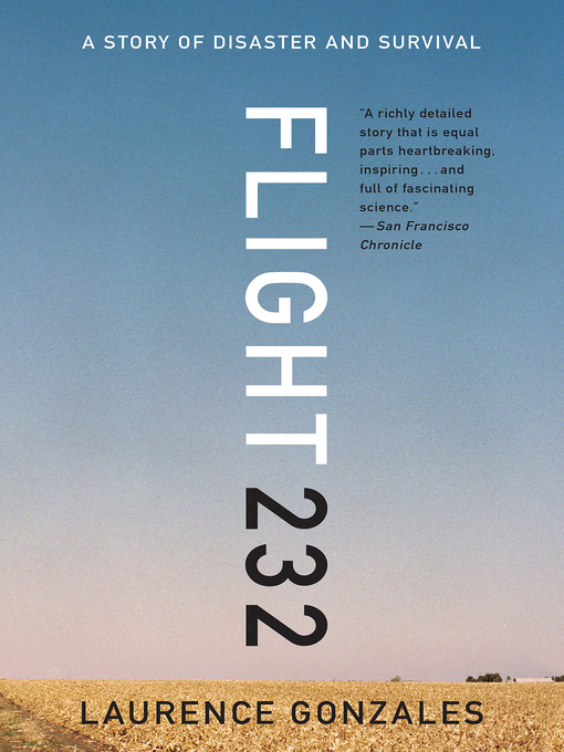 Title details for Flight 232 by Laurence Gonzales - Wait list